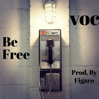 Be Free by Voc