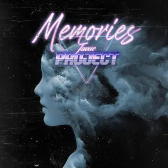 Memories by Toxxic Project