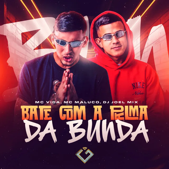 Bate Com a Palma da Bunda