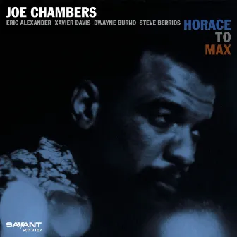 Horace to Max by Joe Chambers