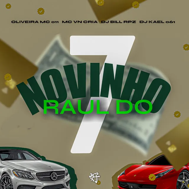 Novinho Raul do 7