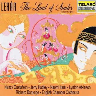 Lehár: The Land of Smiles (Sung in English) by Nancy Gustafson