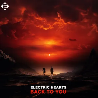 Back To You by Electric Hearts