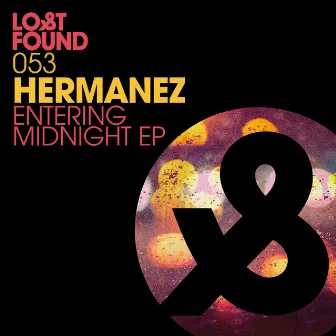 Entering Midnight EP by Hermanez