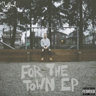 For The Town by SonReal