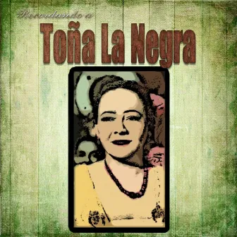 Recordando A by Toña La Negra