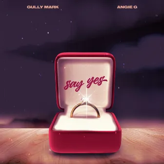 Say Yes by Angie G