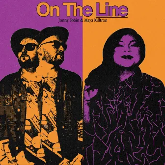 On The Line by Maya Killtron