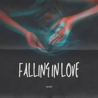 Falling in Love by Waby