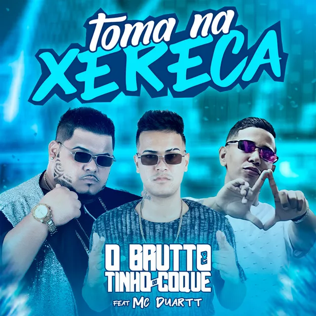 Toma na Xereca - Remix Brega Funk