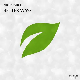 Better Ways by Nio March