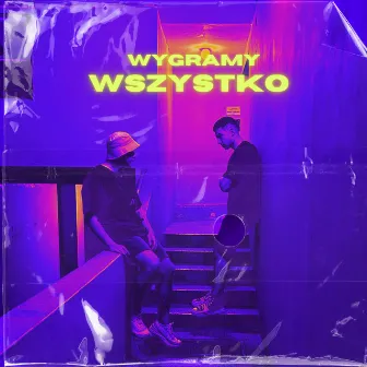 WYGRAMY WSZYSTKO by Jaskot