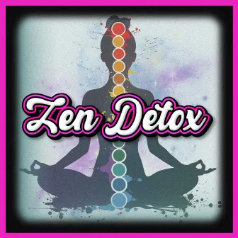 Zen Spiritual Detox Remove Negativity & Bad Energy by Zen Detox