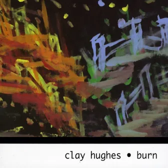 Burn by Clay Hughes