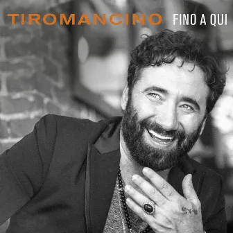 Fino a qui by Tiromancino