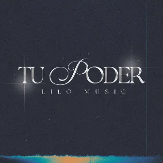 TU PODER by Lilo Music