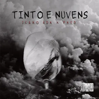 Tinto e Nuvens by Fred