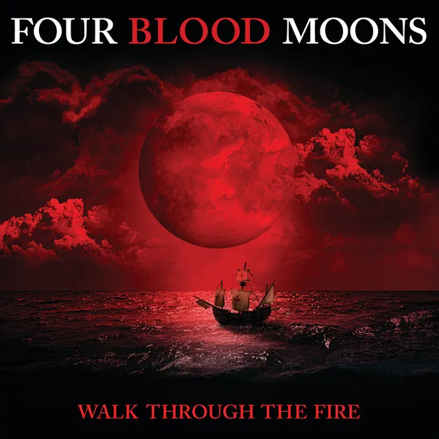 Walk Through The Fire - From "Four Blood Moons" Soundtrack/Radio Edit