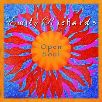 Open Soul by Emily Richards