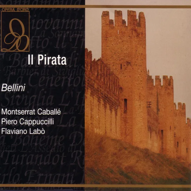 Bellini: Il Pirata: Giusto cielo! Gualtier - Act Two