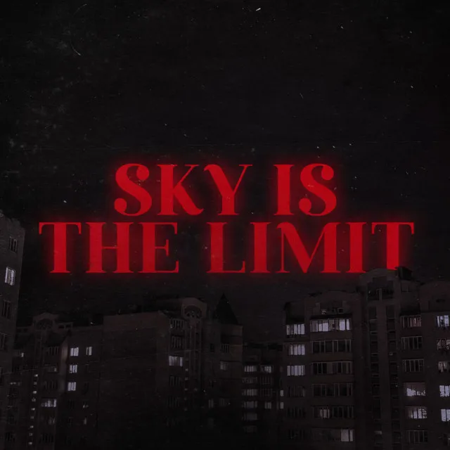 Sky Is The Limit