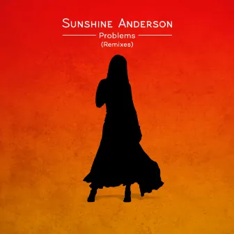 Problems (Remixes) by Sunshine Anderson