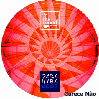 Carece Não by In The Mood Hard Blues