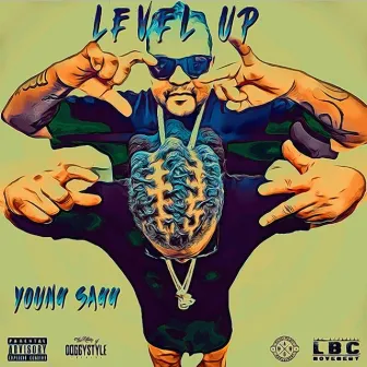 Level Up by Young Sagg