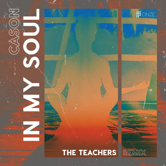 In My Soul - The Teachers Remix