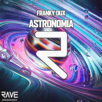 Astronomia by Franky Dux