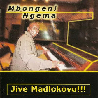 Jive Madlokovu!!! by Mbongeni Ngema