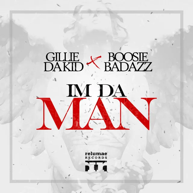 I'm Da Man (feat. Boosie Badazz)