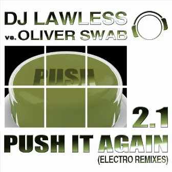 Push It Again 2.1 (Electro Edition) by Oliver Swab