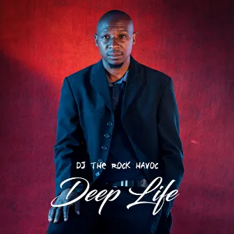 Deep life by DJ The Rock Havoc