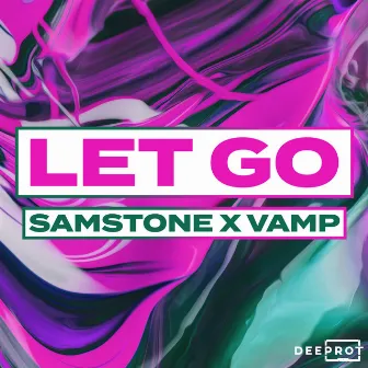 Let Go by VAMP