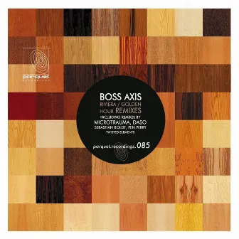 Riviera / Golden Hour (Remixes) by Boss Axis