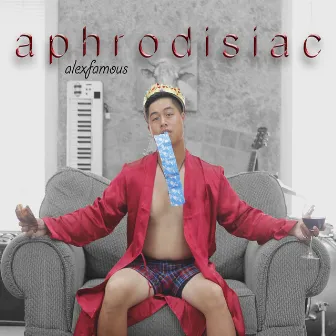 Aphrodisiac by Alex Famous