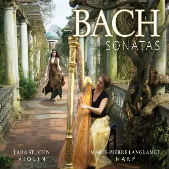 Bach: Sonatas by Lara St. John