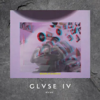 Clvse IV by Mvne