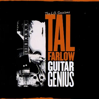 Guitar Genius: The L.A Sessions by Tal Farlow