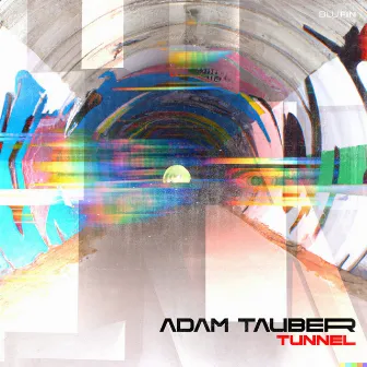 Tunnel by Adam Tauber