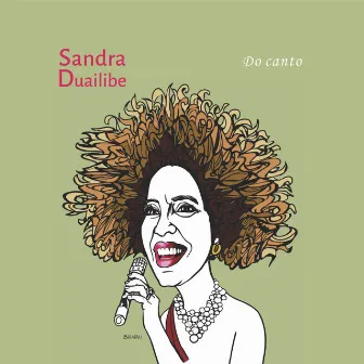 Do Canto by Sandra Duailibe