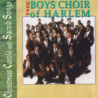 Christmas Carols & Sacred Songs by The Boys Choir Of Harlem