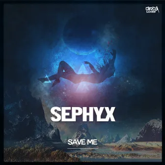 Save Me by Sephyx