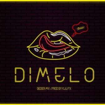 Dimelo by Beder Mx