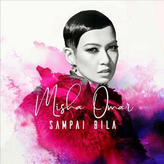 Sampai Bila by Misha Omar