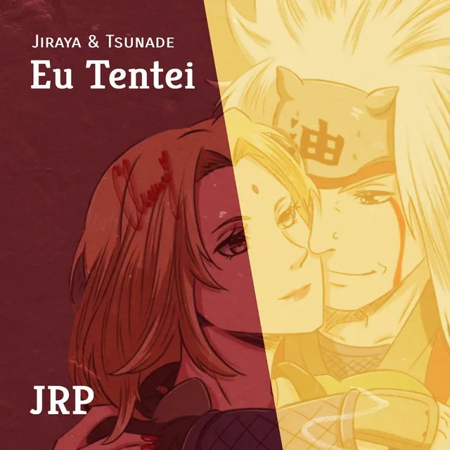 Eu Tentei (Jiraya e Tsunade)