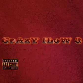 CrAzY fLoW 3 by Drewby