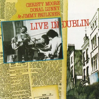 Live In Dublin by Christy Moore