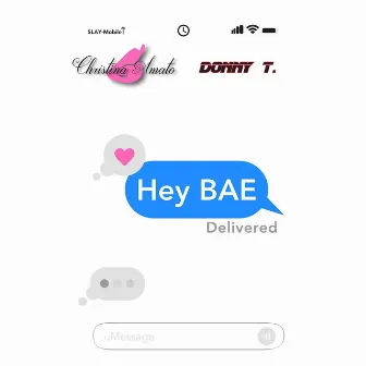 Hey Bae by Donny T